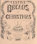 Cover of: Festive breads of Christmas