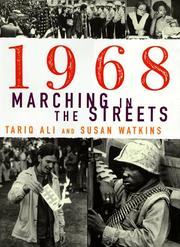 1968--marching in the streets by Tariq Ali, Tanq Ali, Susan Watkins