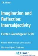 Cover of: Imagination and reflection: intersubjectivity : Fichte's Grundlage of 1794