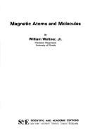 Cover of: Magnetic atoms and molecules by William Weltner, William Weltner