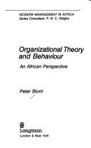 Cover of: Organizational theory and behaviour, an African perspective by Peter Blunt