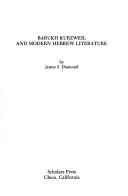 Barukh Kurzweil and modern Hebrew literature by James S. Diamond