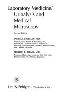 Cover of: Laboratory medicine/urinalysis and medical microscopy