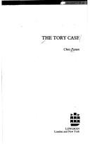 Cover of: The Tory case by Chris Patten