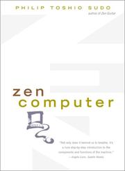 Zen Computer by Philip Toshio Sudo