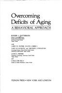 Cover of: Overcoming deficits of aging: a behavioral approach