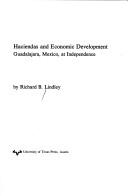 Cover of: Haciendas and economic development by Richard B. Lindley