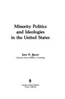 Cover of: Minority politics and ideologies in the United States