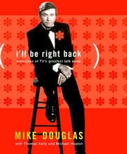 Cover of: I'll be right back: memories of TV's greatest talk show