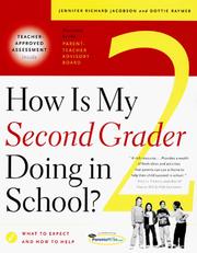 Cover of: How Is My Second Grader Doing In School? What to Expect and How to Help by Jennifer Jacobson, Dottie Raymer