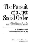 Cover of: The Pursuit of a just social order by J. Brian Benestad