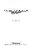 Crystal oscillator circuits by Robert J. Matthys