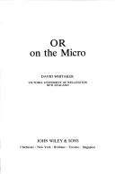Cover of: OR on the micro by Whitaker, David.