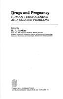 Cover of: Drugs and pregnancy by edited by D.F. Hawkins.