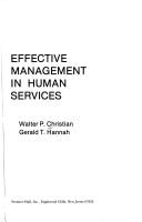 Cover of: Effective management in human services