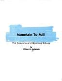 Mountain to mill by McKenzie, William H.