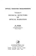 Physical detectors of optical radiation by W. Budde