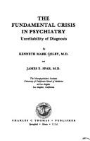 Cover of: The fundamental crisis in psychiatry: unreliability of diagnosis