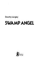 Cover of: Swamp angel by Dorothy Langley