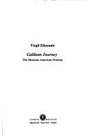 Cover of: Galilean journey by Virgilio P. Elizondo