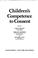 Cover of: Children's competence to consent