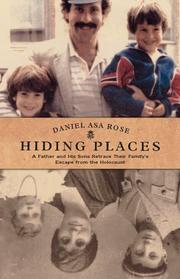 Cover of: Hiding places by Daniel Asa Rose