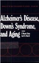 Alzheimer's disease, Down's syndrome, and aging by Symposium on the Orion Nebula to Honor Henry Draper (1981 New York University)