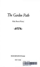 Cover of: The garden path by Kitty Burns Florey