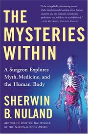 Cover of: The Mysteries Within by Sherwin B. Nuland