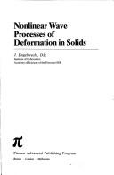 Cover of: Nonlinear wave processes of deformation in solids by Jüri Engelbrecht