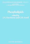 Cover of: Phospholipids by editors, J.N. Hawthorne and G.B. Ansell.