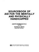 Cover of: Sourcebook of aid for the mentally and physically handicapped