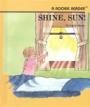 Cover of: Shine, Sun!