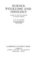 Cover of: Science, folklore, and ideology by G. E. R. Lloyd