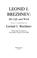 Cover of: Leonid I. Brezhnev, his Life and Work