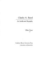 Cover of: Charles A. Beard, an intellectual biography by Ellen Nore