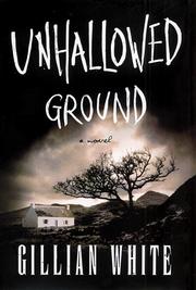 Cover of: Unhallowed ground: a novel