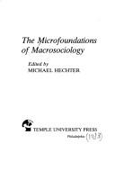 Cover of: The Microfoundations of macrosociology