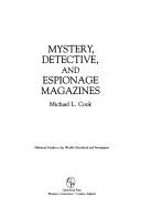 Cover of: Mystery, detective, and espionage magazines by Michael L. Cook