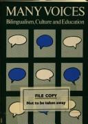 Cover of: Many voices: bilingualism, culture, and education