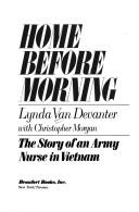 Cover of: Home before morning by Lynda Van Devanter