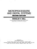 Microprocessors and digital systems by Douglas V. Hall