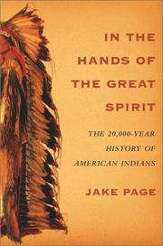 Cover of: In the Hands of the Great Spirit: The 20,000-Year History of American Indians