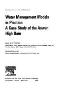 Cover of: Water management models in practice: a case study of the Aswan High Dam