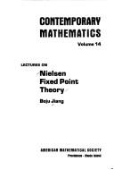 Cover of: Lectures on Nielsen fixed point theory by Boju Jiang