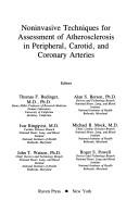 Cover of: Noninvasive techniques for assessment of atherosclerosis in peripheral, carotid, and coronary arteries