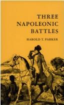 Cover of: Three Napoleonic battles