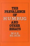 Cover of: The Prevalence of humbug, and other essays by Max Black