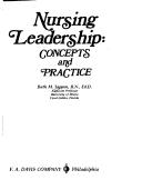 Cover of: Nursing leadership: concepts and practice