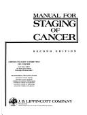 Cover of: Manual for staging of cancer by American Joint Committee on Cancer ; sponsoring organizations, American Cancer Society ... [et al.] ; edited by Oliver H. Beahrs, Max H. Myers.